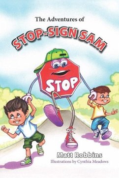 The Adventures of Stop-Sign Sam - Robbins, Matt