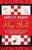 Slay Bells: A St. Rose Quilting Bee Mystery