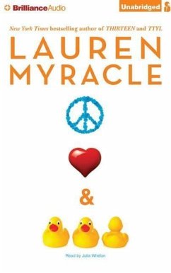 Peace, Love, and Baby Ducks - Myracle, Lauren