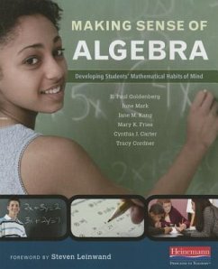 Making Sense of Algebra - Goldenberg, E Paul; Mark, June; Kang, Jane M; Fries, Mary; Carter, Cynthia J; Cordner, Tracy