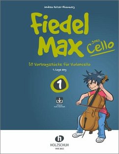 Fiedel-Max goes Cello 1 (mit Online-Code) - Holzer-Rhomberg, Andrea