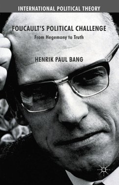 Foucault's Political Challenge - Bang, Henrik Paul