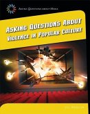 Asking Questions about Violence in Popular Culture