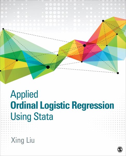 Applied Ordinal Logistic Regression Using Stata Applied Ordinal Logistic Regression Using Stata