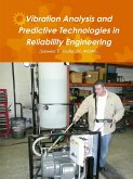Vibration Analysis and Predictive Technologies in Reliability Engineering