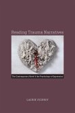 Reading Trauma Narratives Reading Trauma Narratives