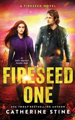 Fireseed One - Stine, Catherine