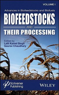 Advances in Biofeedstocks and Biofuels, Biofeedstocks and Their Processing