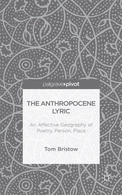 The Anthropocene Lyric - Bristow, Tom