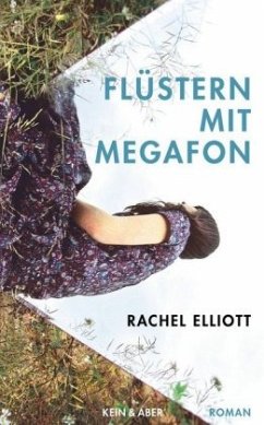 Flüstern mit Megafon - Elliott, Rachel