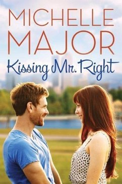 Kissing Mr. Right - Major, Michelle