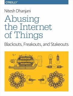 Abusing the Internet of Things - Dhanjani, Nitesh