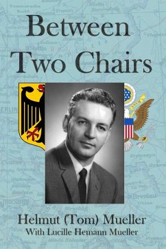 Between Two Chairs - Mueller, Helmut (Tom)