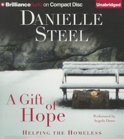 A Gift of Hope: Helping the Homeless - Steel, Danielle