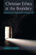 Christian Ethics at the Boundary - Bild 1