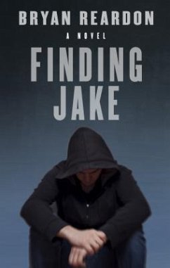 Finding Jake - Reardon, Bryan