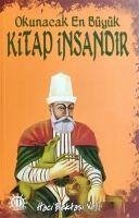 Okunacak En Büyük Kitap Insandir - Bektas Veli, Haci