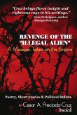 Revenge of the "Illegal Alien"