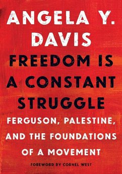 Freedom Is a Constant Struggle - Davis, Angela Y
