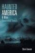 Haunted America & Other Paranormal... - Bild 1