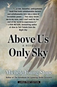 Above Us Only Sky - Young-Stone, Michele