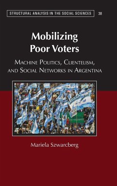 Mobilizing Poor Voters - Szwarcberg, Mariela