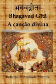 Bhagavad G¿t¿. A canção divina