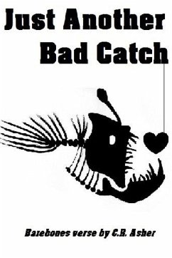 Just Another Bad Catch - Asher, C. R.