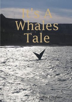 It's A Whales Tale - Freedman, Caroline
