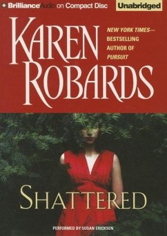 Shattered - Robards, Karen