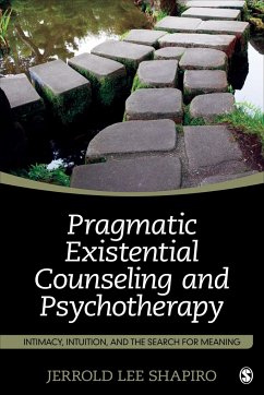 Pragmatic Existential Counseling and Psychotherapy - Shapiro, Jerrold L