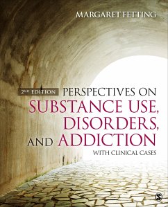 Perspectives on Substance Use, Disorders, and Addiction - Fetting, Margaret A