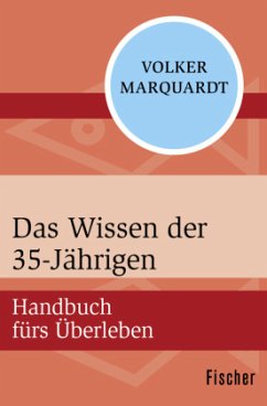 Das Wissen der 35-Jährigen - Marquardt, Volker
