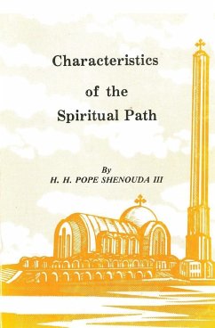 Characteristics of the Spiritual Path - Shenouda III, Pope