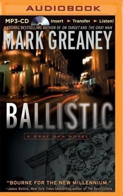 Ballistic: A Gray Man Novel - Greaney, Mark