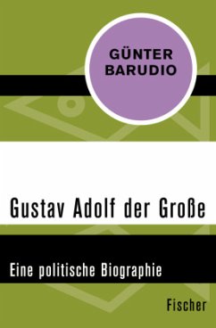 Gustav Adolf der Große - Barudio, Günter