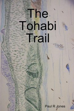 The Tohabi Trail - Jones, Barry Lee