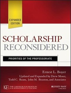 Scholarship Reconsidered - Boyer, Ernest L; Moser, Drew; Ream, Todd C; Braxton, John M