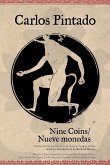 Nine Coins/Nueve Monedas
