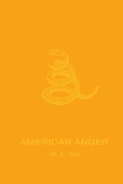 American Anger - Hix, H L