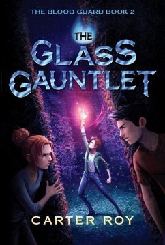 The Glass Gauntlet - Roy, Carter