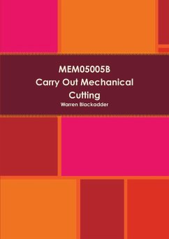 MEM05005B Carry out mechanical cutting - Blackadder, Warren