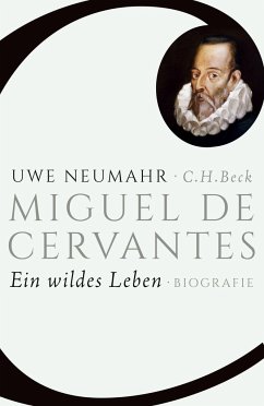 Miguel de Cervantes - Neumahr, Uwe