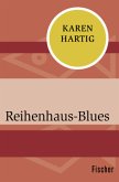 Reihenhaus-Blues