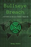 Bullseye Breach: Anatomy of an Electronic Break-In