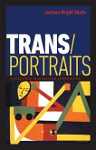 Trans/Portraits Trans/Portraits