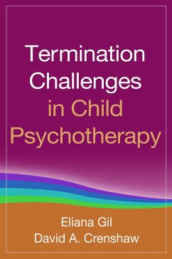 Termination Challenges in Child Psychotherapy - Gil, Eliana; Crenshaw, David A