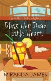 Bless Her Dead Little Heart: A Southern Ladies Mystery