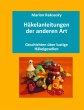 Häkelanleitungen der anderen Art - Bild 1