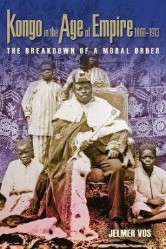 Kongo in the Age of Empire, 1860-1913 - Vos, Jelmer